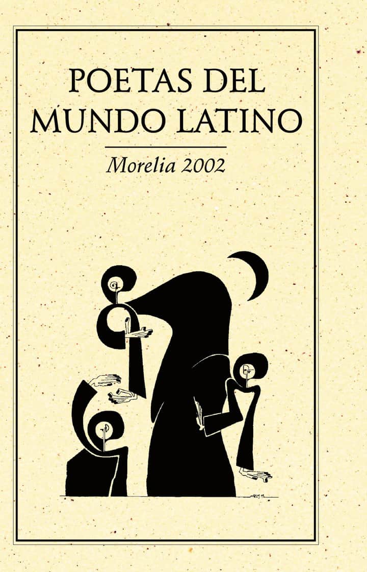 Poetas del Mundo Latino Morelia 2002