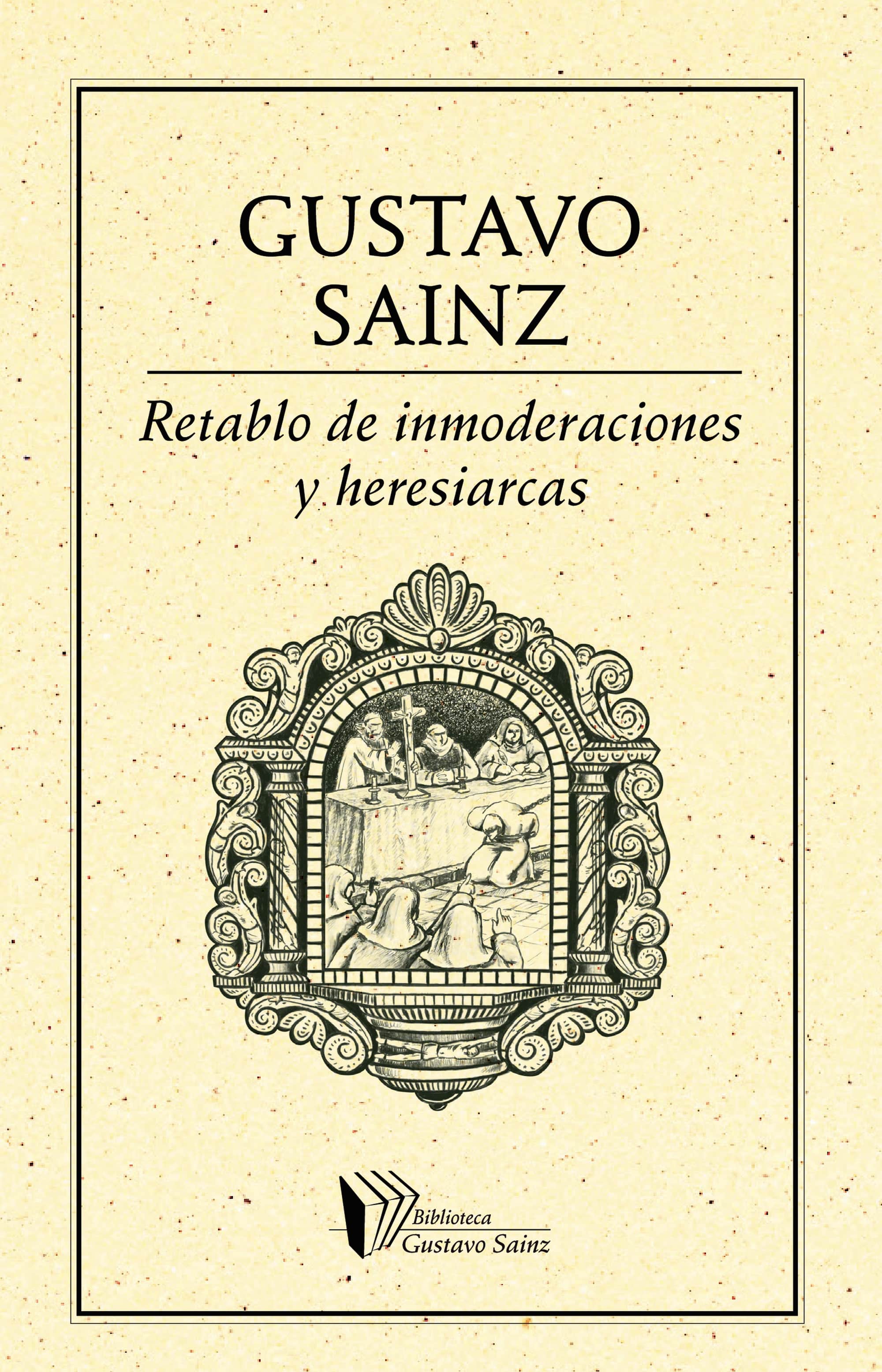 Retablo de inmoderaciones y heresiarcas