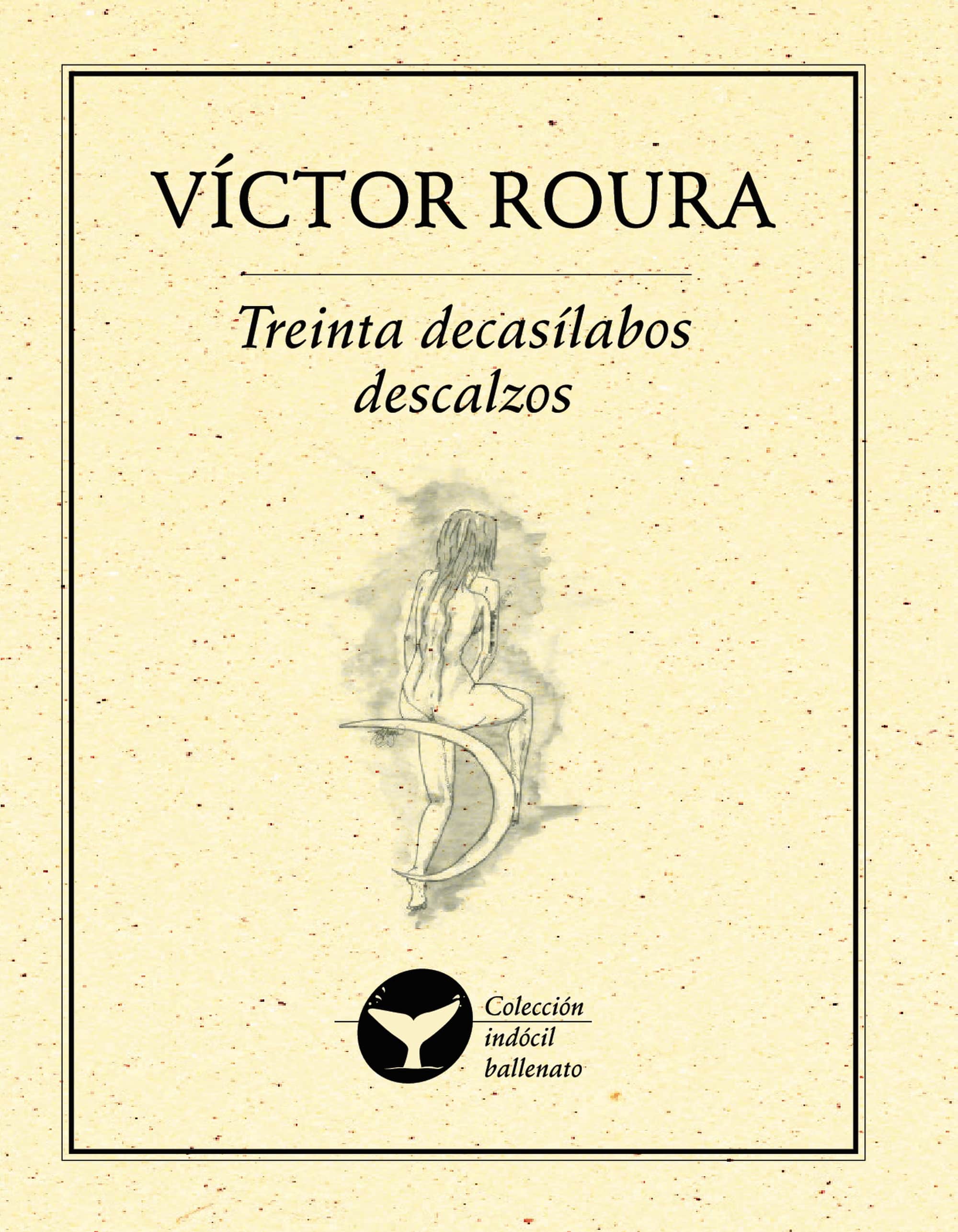 Treinta decasilabos descalzos