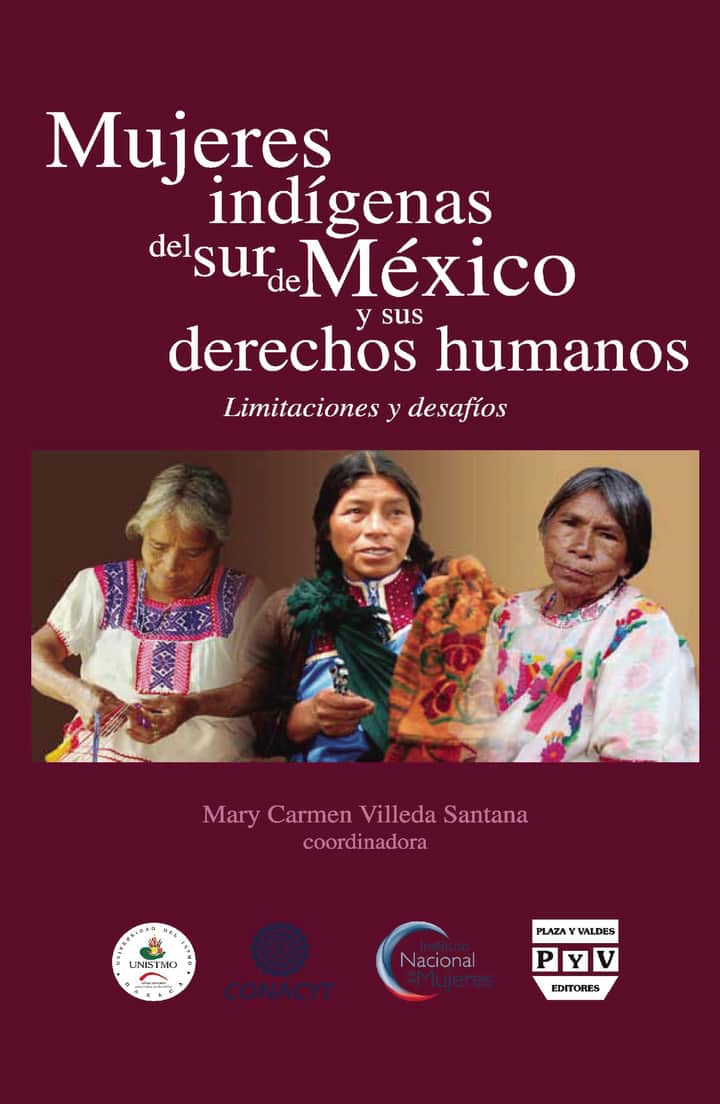 Mujeres indígenas del sur de Mexico y sus derechos humanos: Limitaciones y desafíos