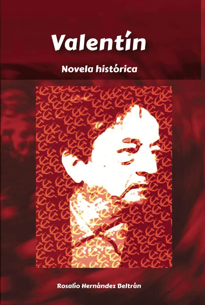 Valentín novela histórica