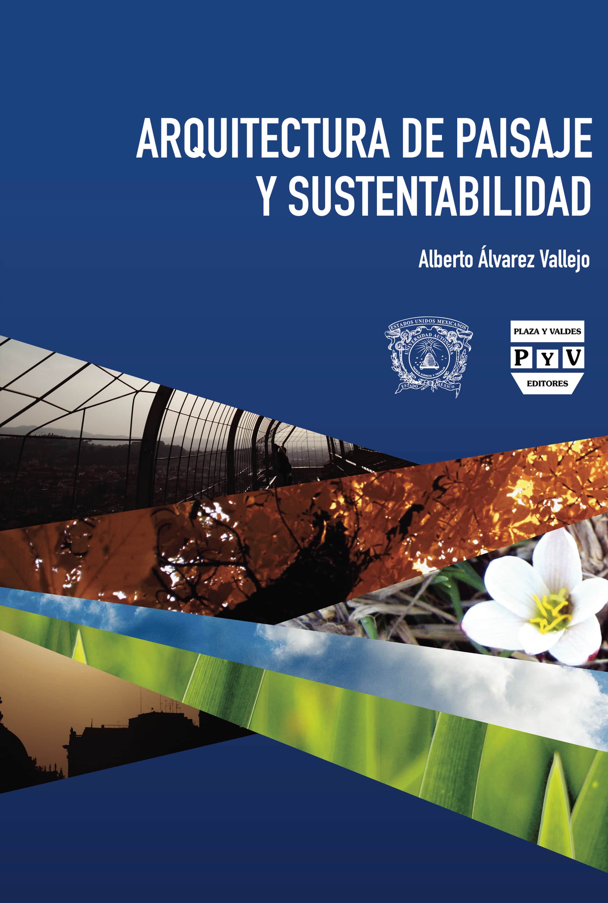 Arquitectura de paisaje y sustentabilidad
