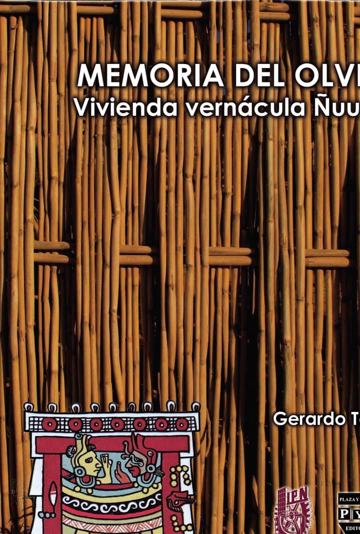 Memoria del olvido: Vivienda vernácula Ñuu Savi
