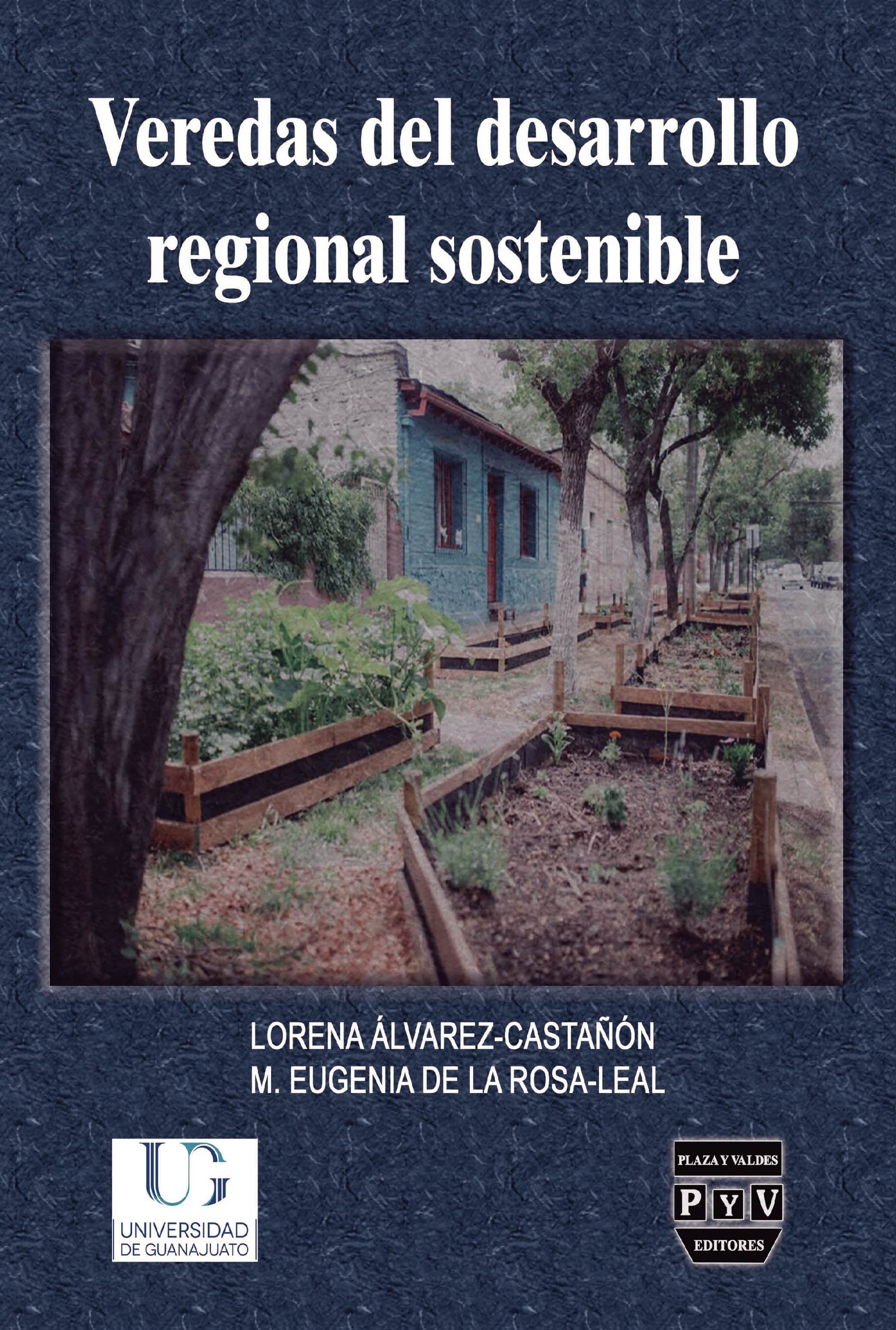 Veredas del desarrollo regional sostenible