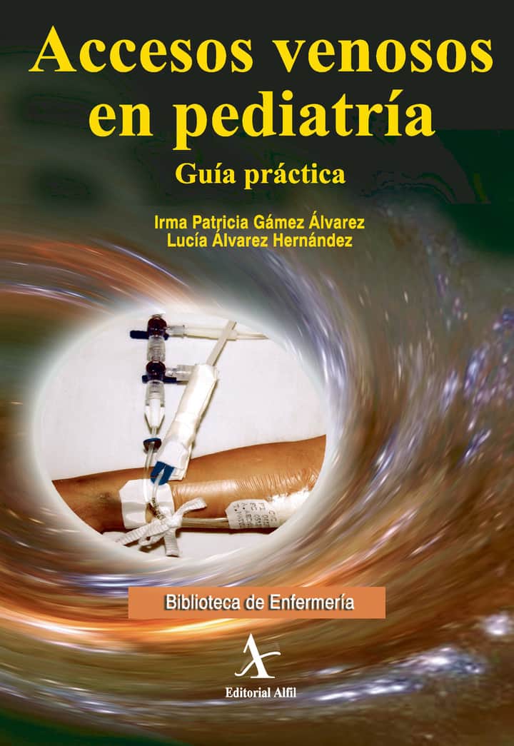 Accesos venosos en pediatría: Guía práctica