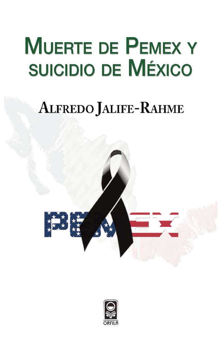 Muerte de Pemex y suicidio de México