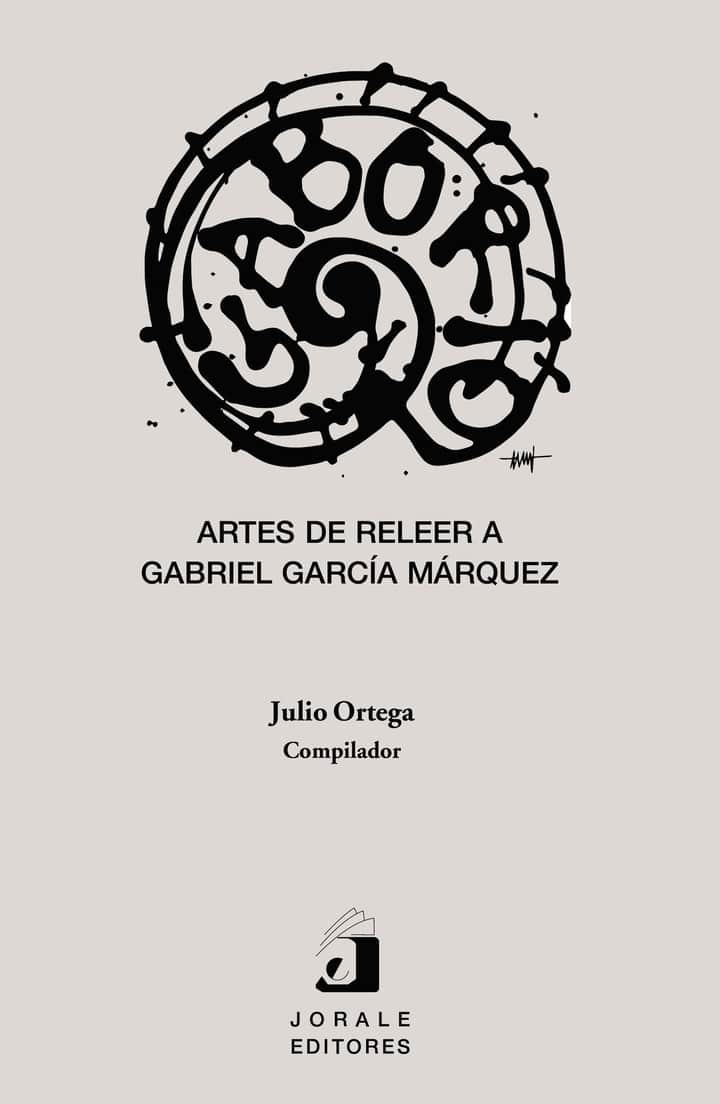 Gaborio. Artes de releer a Gabriel García Márquez