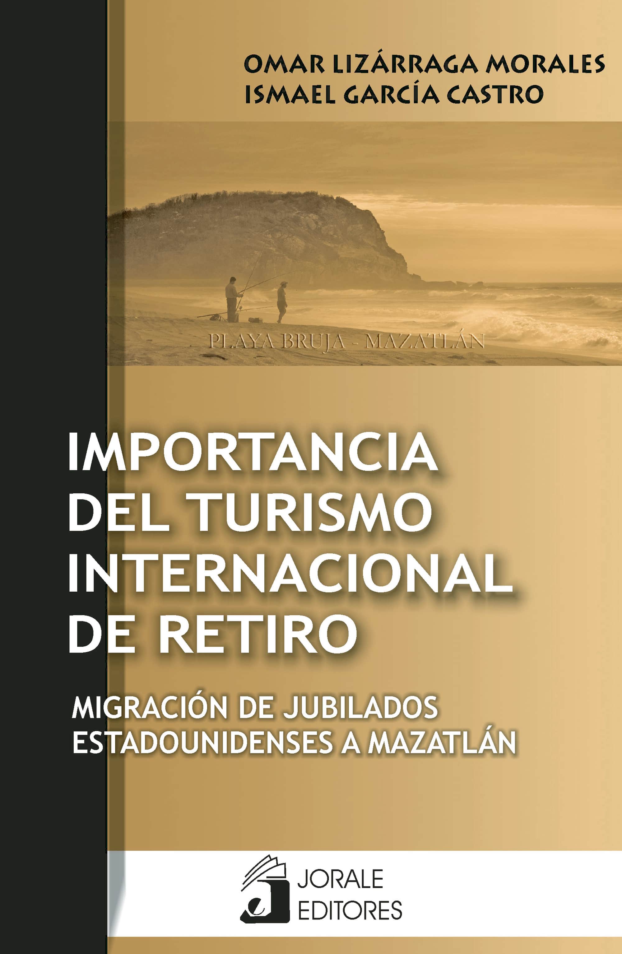 Importancia del turismo internacional de retiro. Migración de jubilados