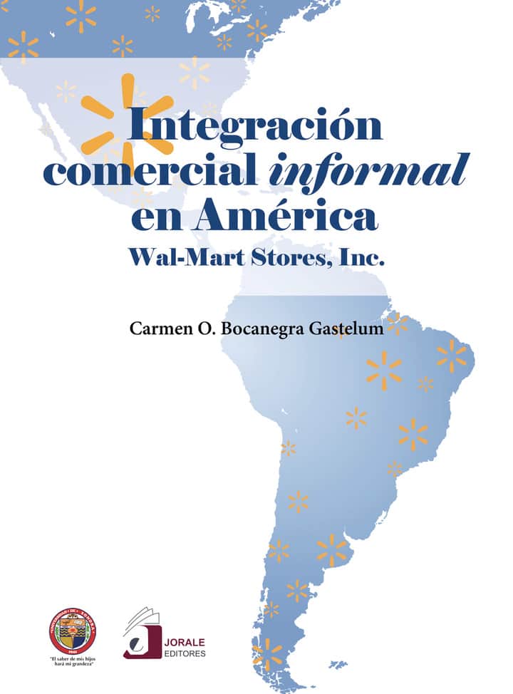 Integración comercial informal en América: Wal-Mart Stores Inc.