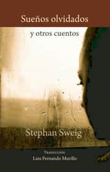 Sueños olvidados y otros cuentos