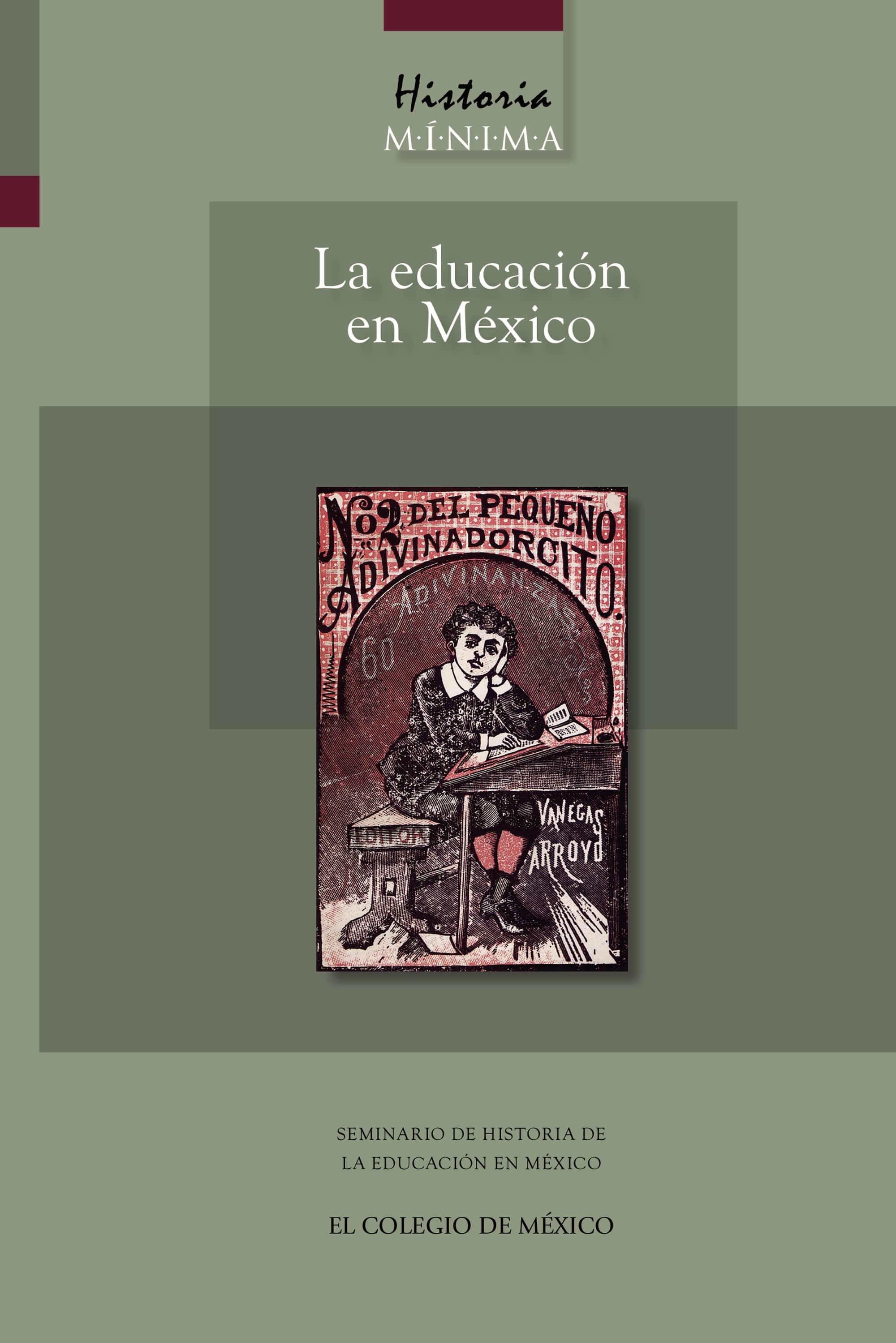 Historia mínima de la educación en México