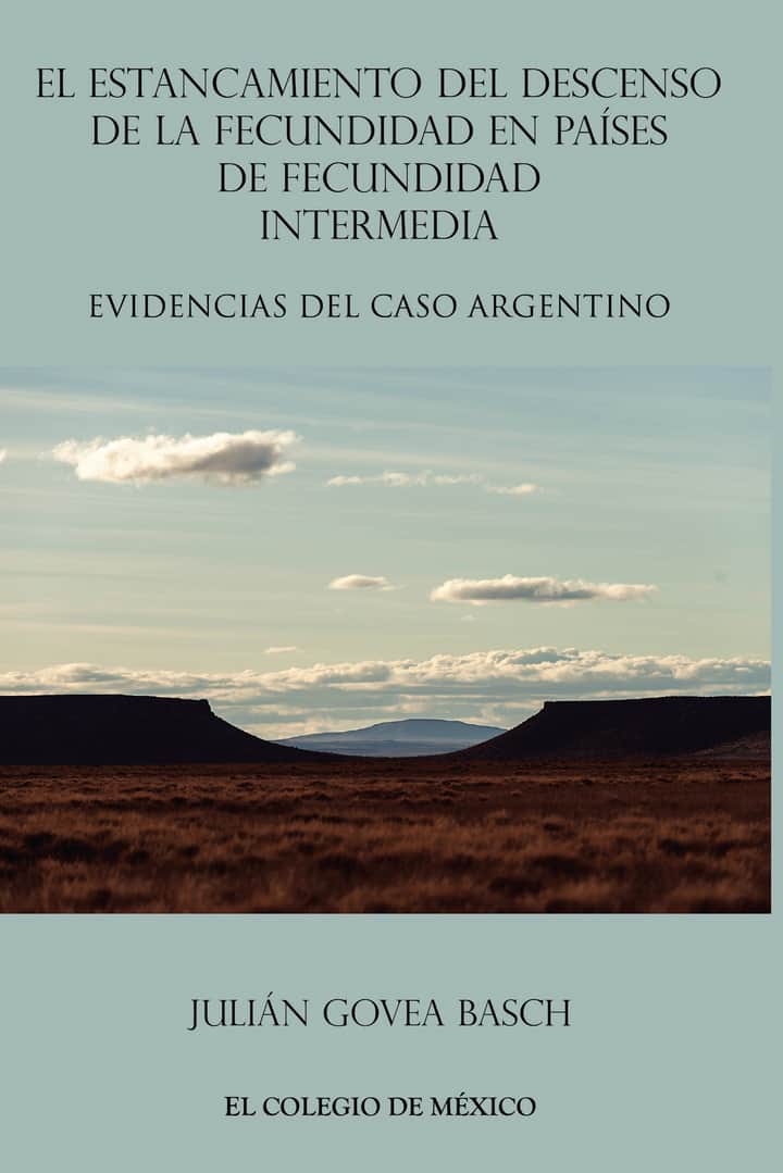 El estancamiento de descenso de la fecundidad en países de fecundidad intermedia: Evidencias del caso argentino