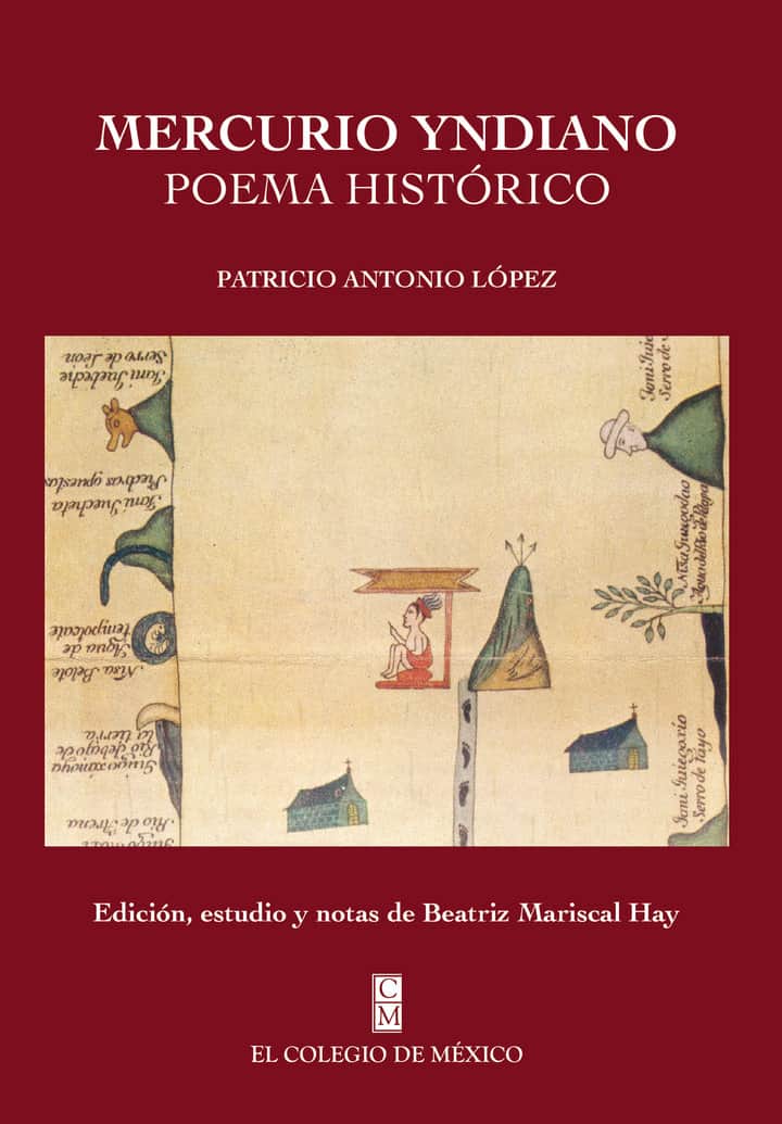 Mercurio Yndiano: Poema histórico