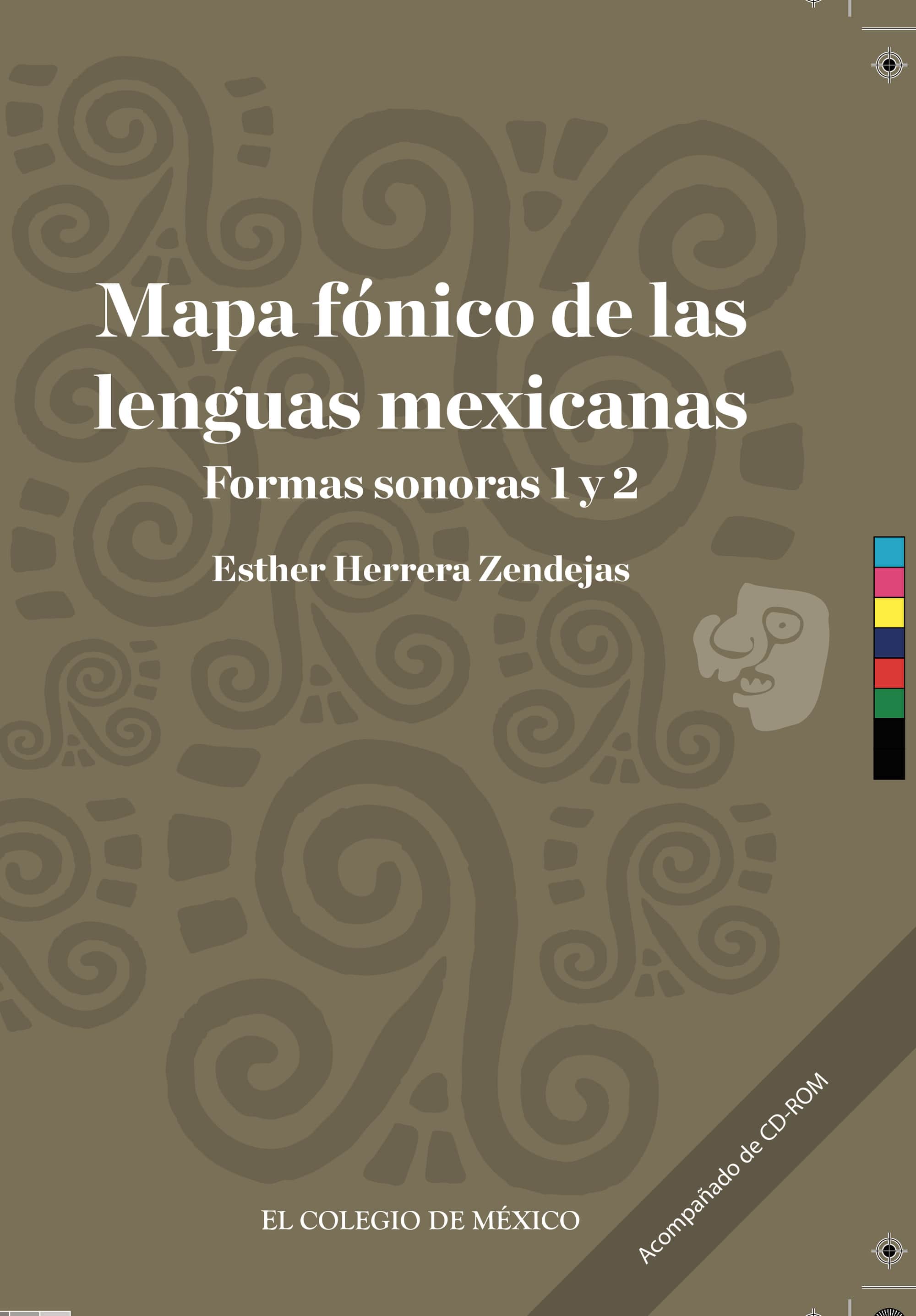 Mapa fónico de las lenguas mexicanas:: Formas sonoras 1 y 2