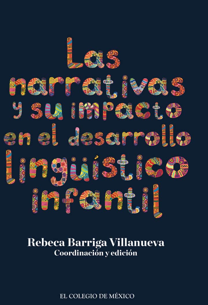 Las narrativas y su impacto en el desarrollo lingüístico infantil.