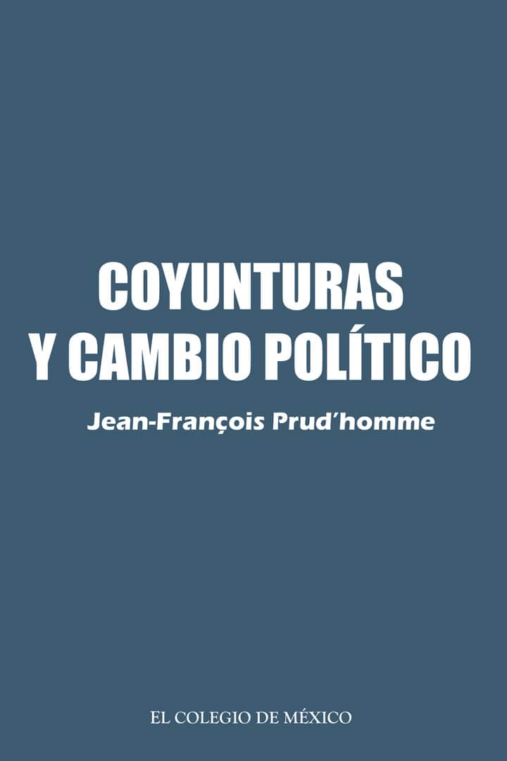 Coyunturas y cambio político.