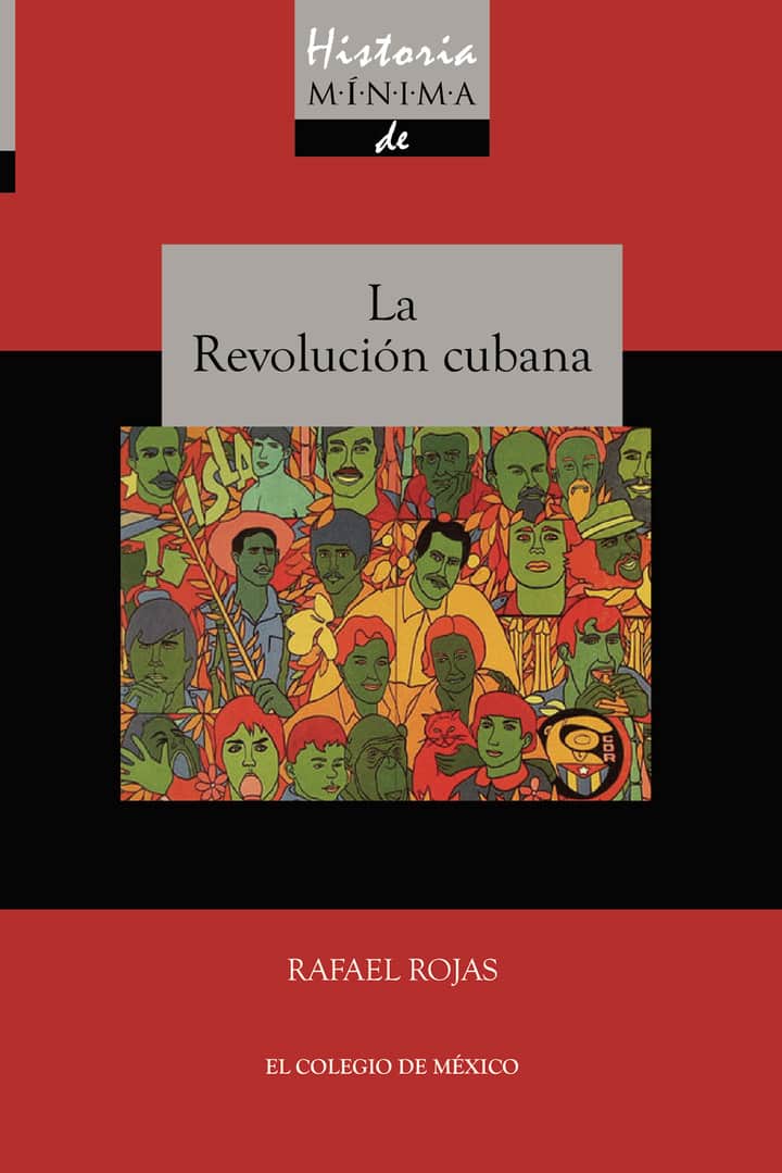 Historia mínima de la revolución cubana
