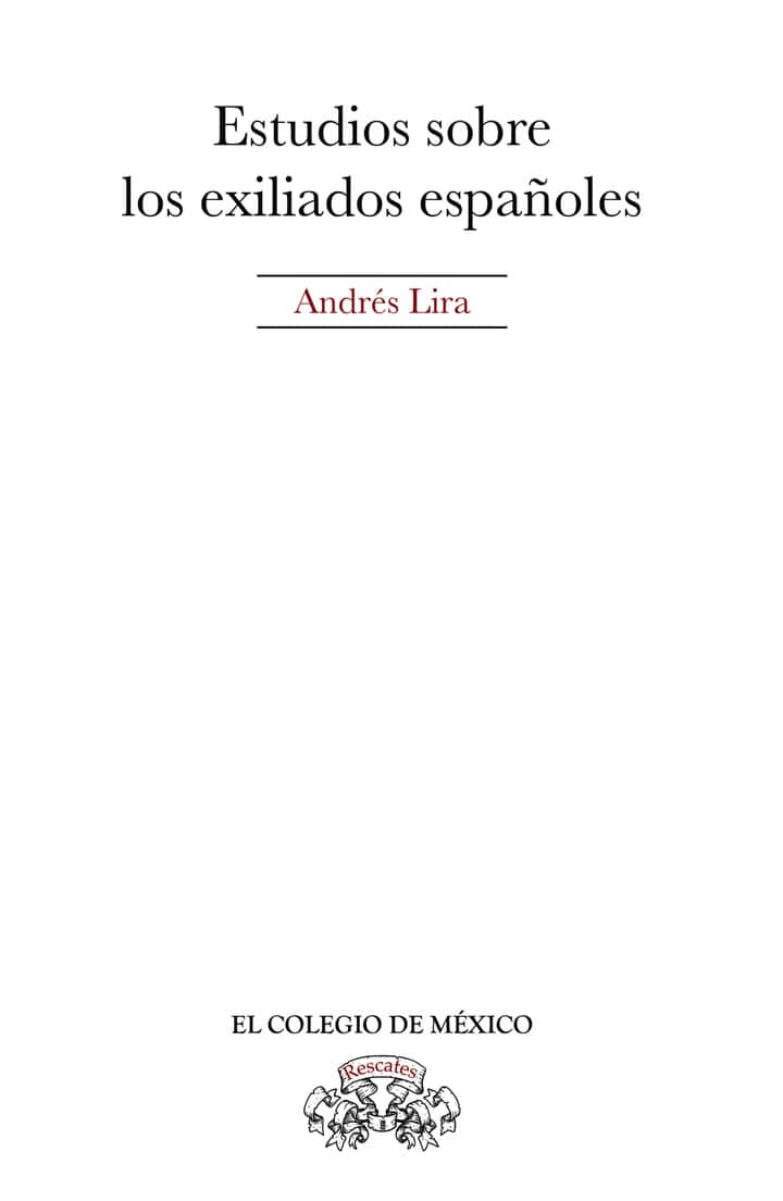 Estudios sobre los exiliados españoles