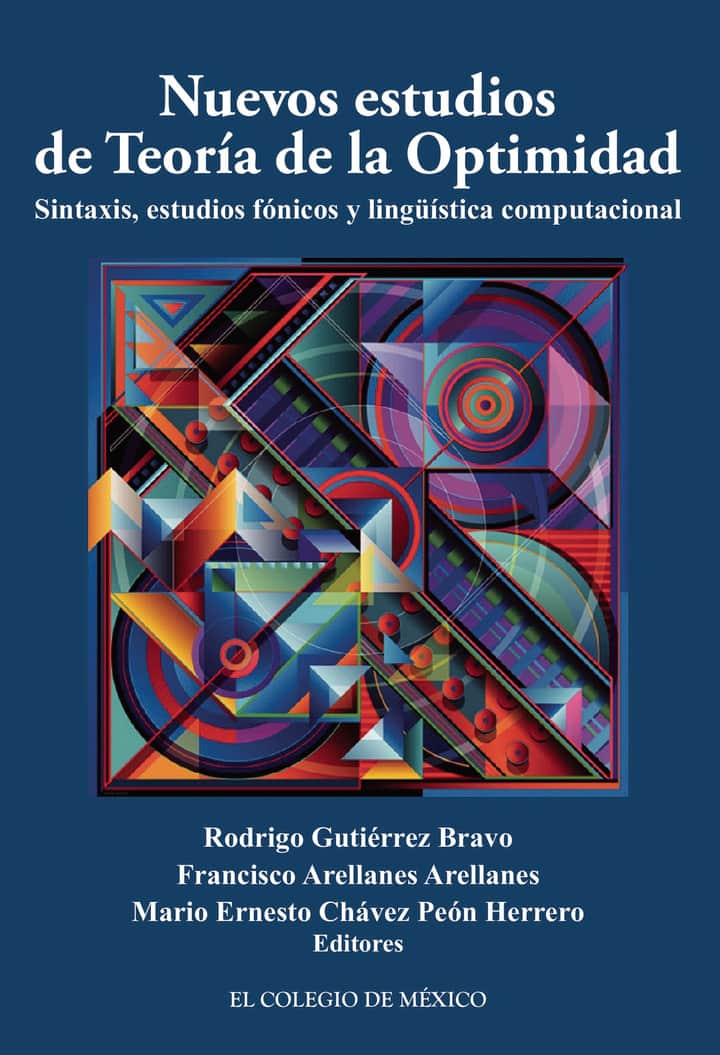 Nuevos estudios de teoría de la optimidad: sintaxis, estudios fónicos y lingüística computacional