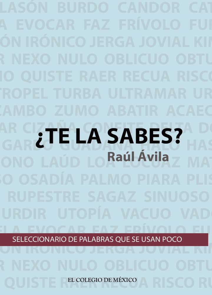 ¿Te la sabes?: Seleccionario de palabras que se usan poco