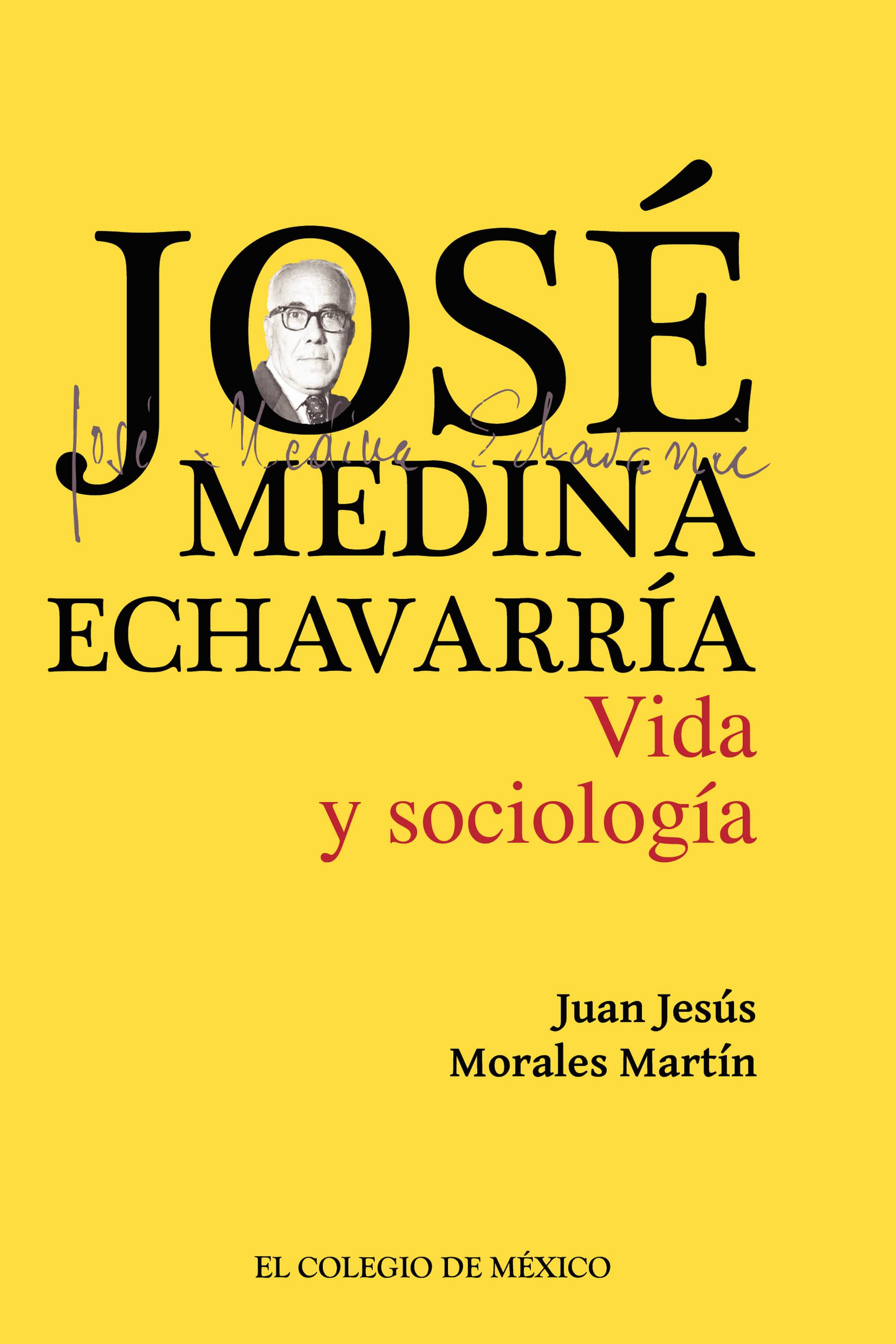 José Medina Echavarría.: Vida y sociología
