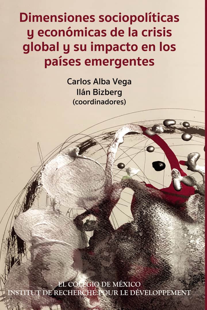 Dimensiones sociopolíticas y económicas de la crisis global y su impacto en los países emergentes