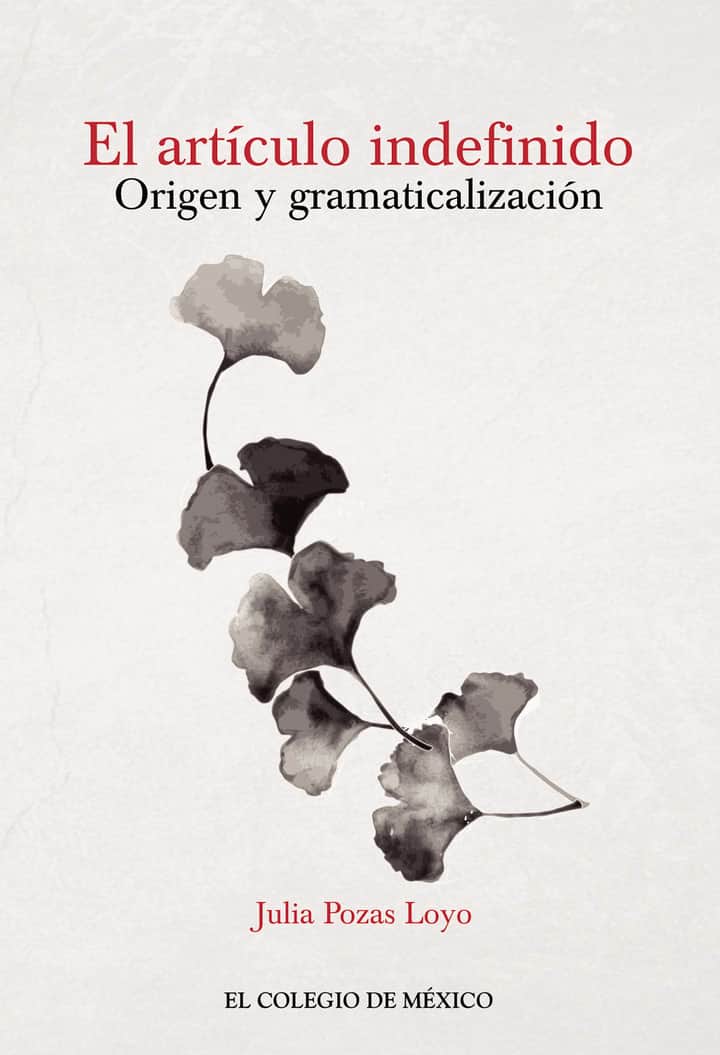 El artículo indefinido: Orígen y gramaticalización