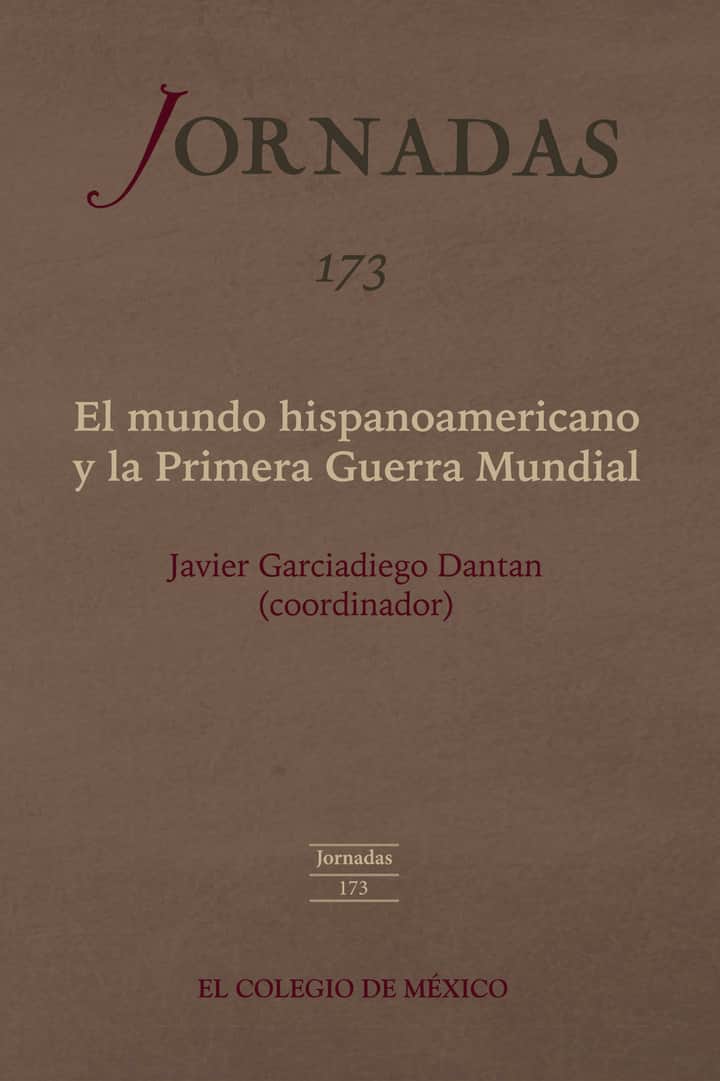 El mundo hispanoamericano y la Primera Guerra Mundial