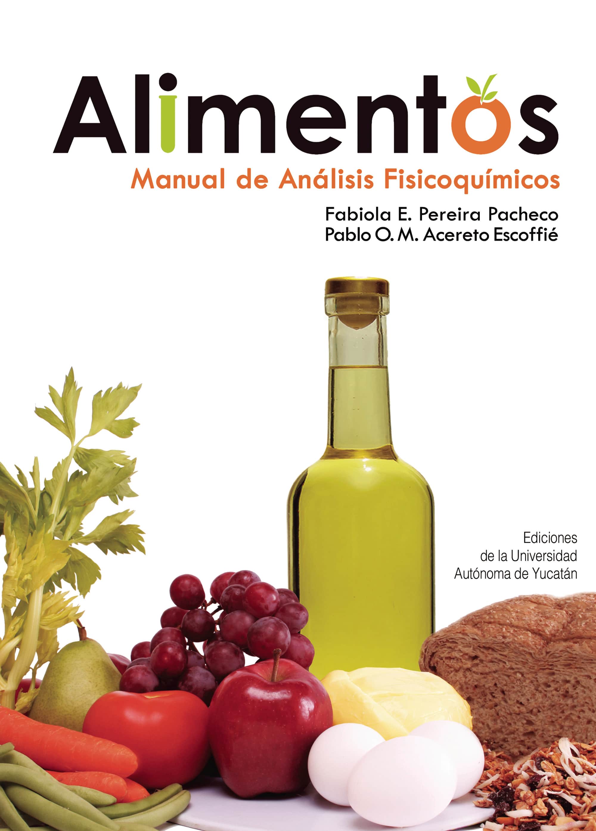Alimentos: Manual de análisis fisicoquímicos