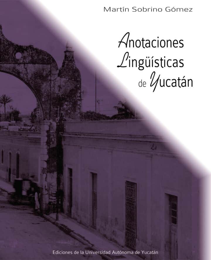 Anotaciones lingüísticas de Yucatán