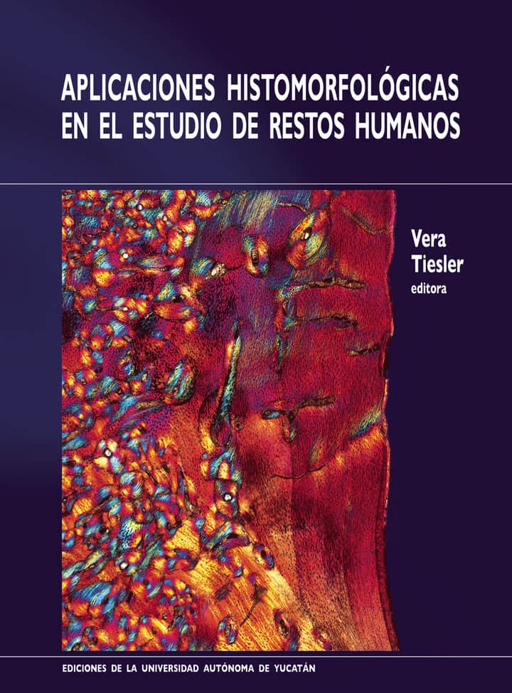 Aplicaciones histomorfológicas en el estudio de restos humanos