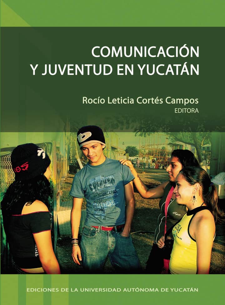 Comunicación y juventud en Yucatán