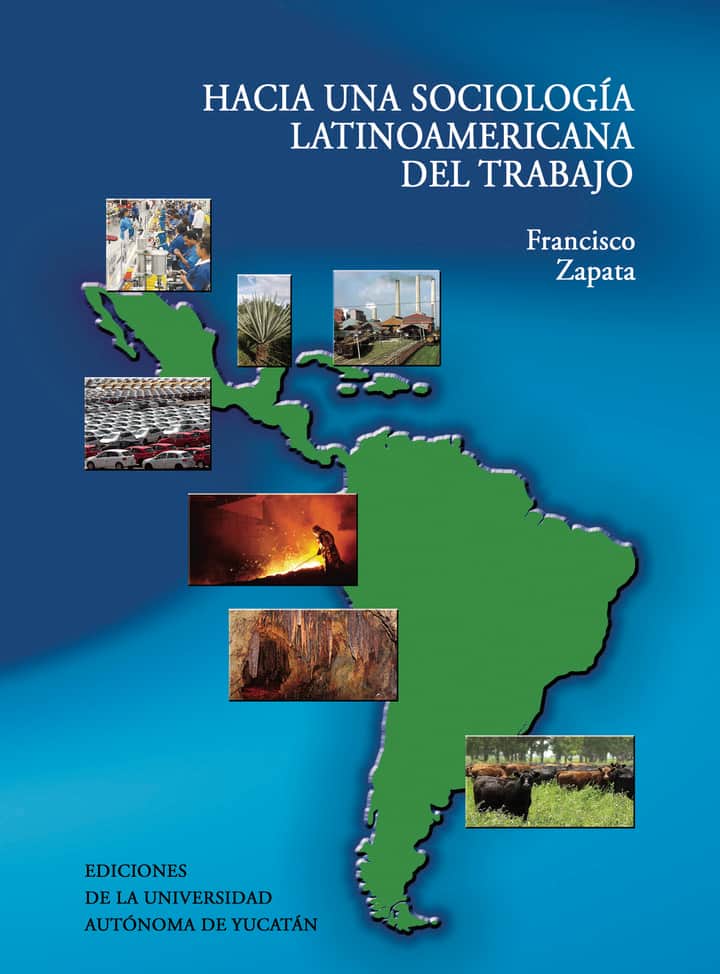 Hacía una sociología Latinoamérica del trabajo