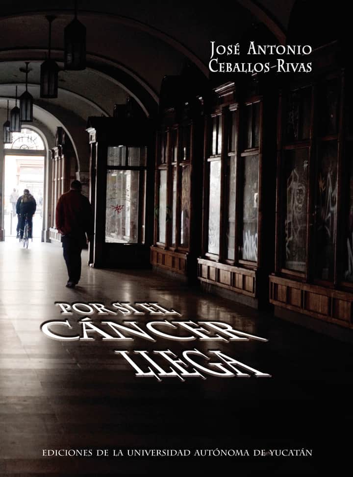 Por si el cáncer llega