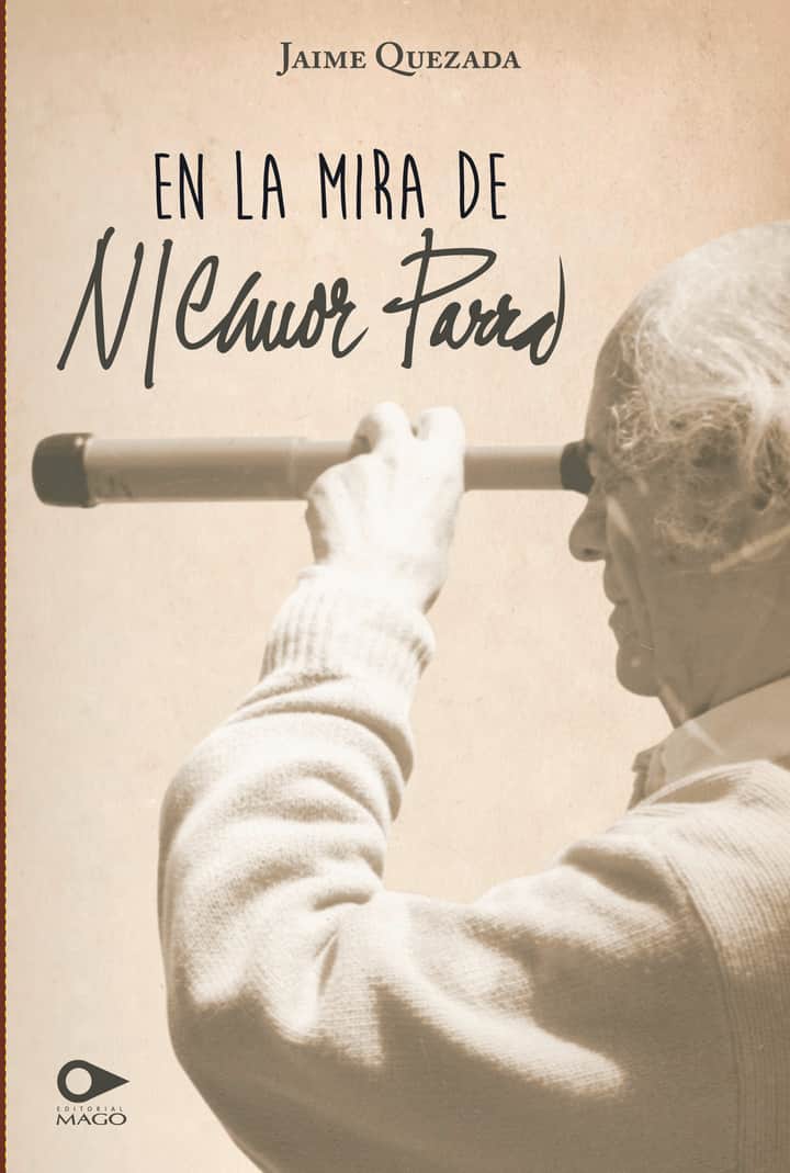 En la mira de Nicanor Parra