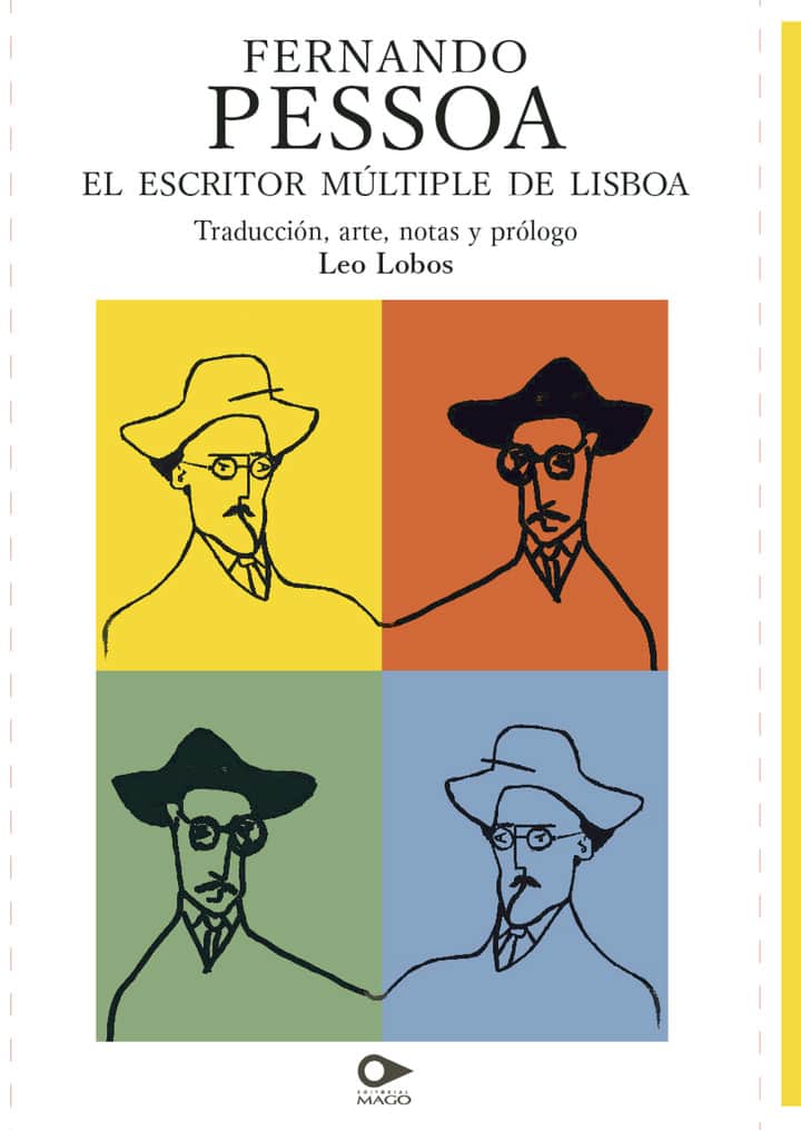Fernando Pessoa. El escritor múltiple de Lisboa