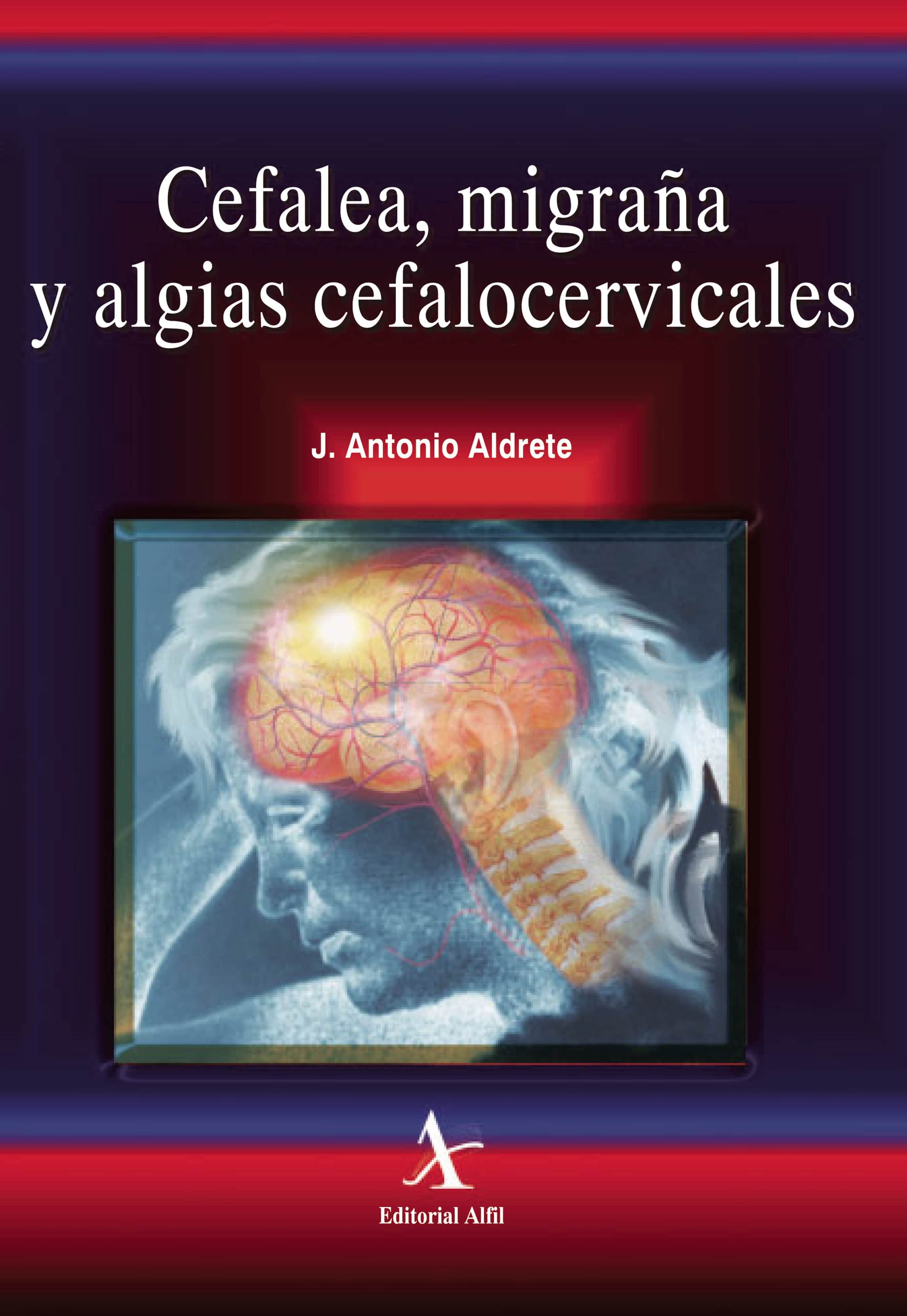 Cefalea, migraña y algias cefalocervicales