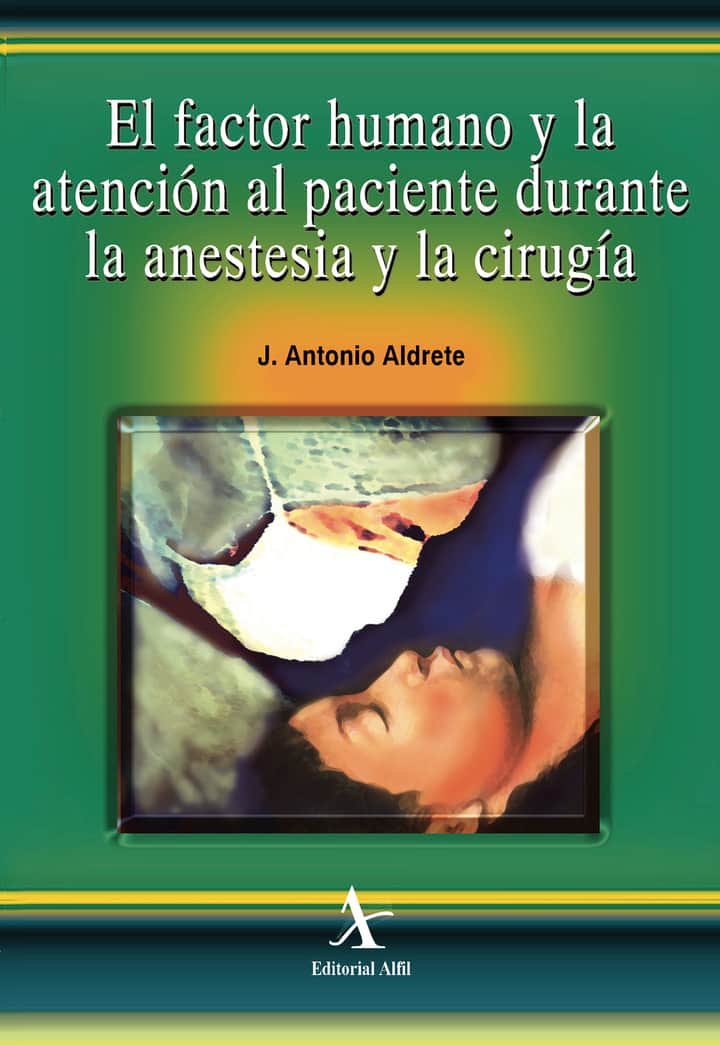 El factor humano y la atención al paciente durante la anestesia y la cirugía