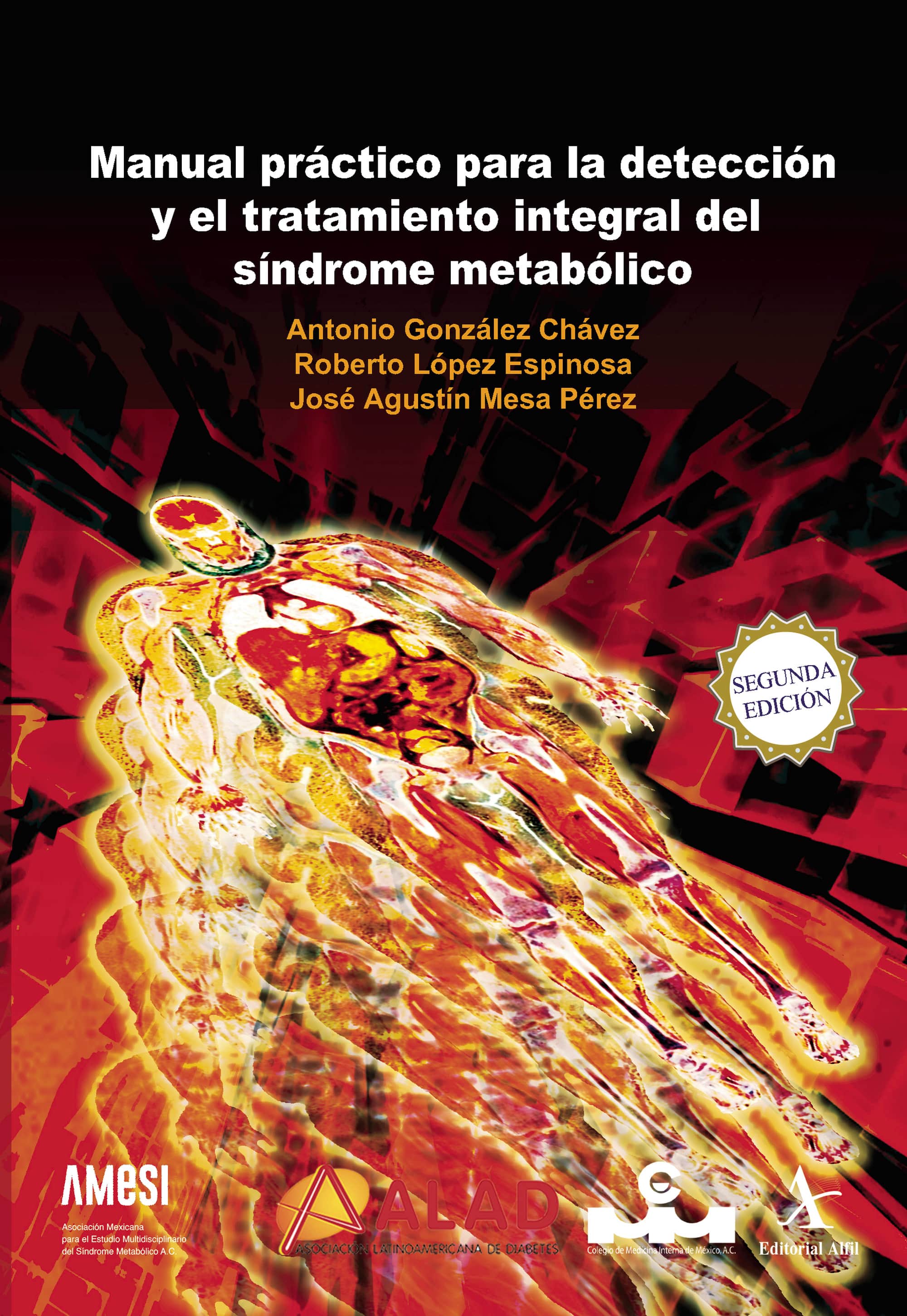 Manual práctico para la detección y el tratamiento integral del síndrome metabólico, 2da. Ed.