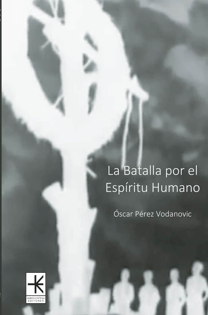 La Batalla por el Espíritu Humano: El intento olvidado de una Revolución Espiritual
