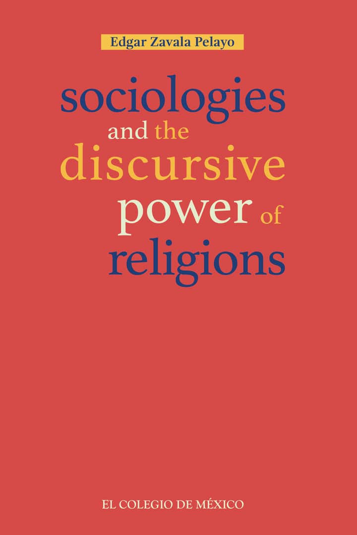 Sociologies and the discursive power of religions