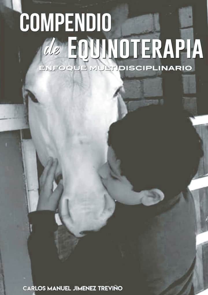 Compendio de Equinoterapia: Enfoque Multidisciplinario