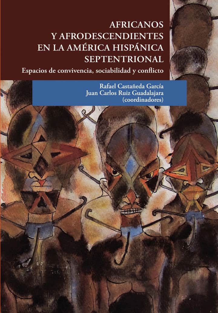 Africanos y afrodescendientes en la América hispánica septentrional