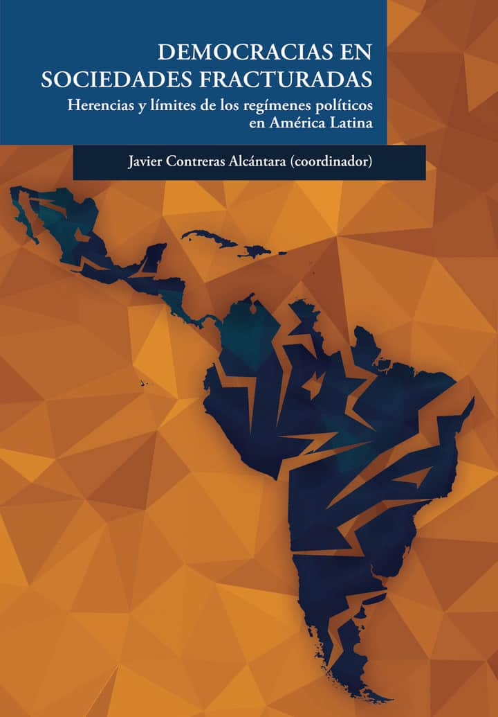 Democracias en sociedades fracturadas