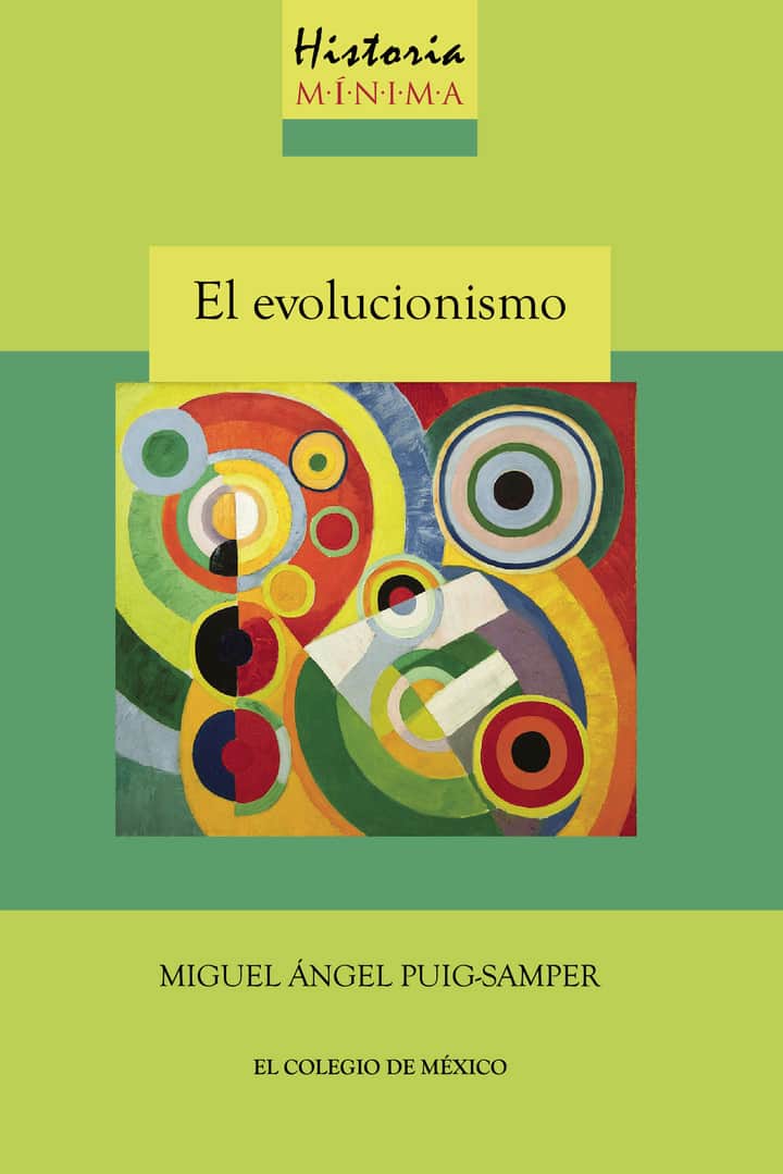 Historia mínima del evolucionismo