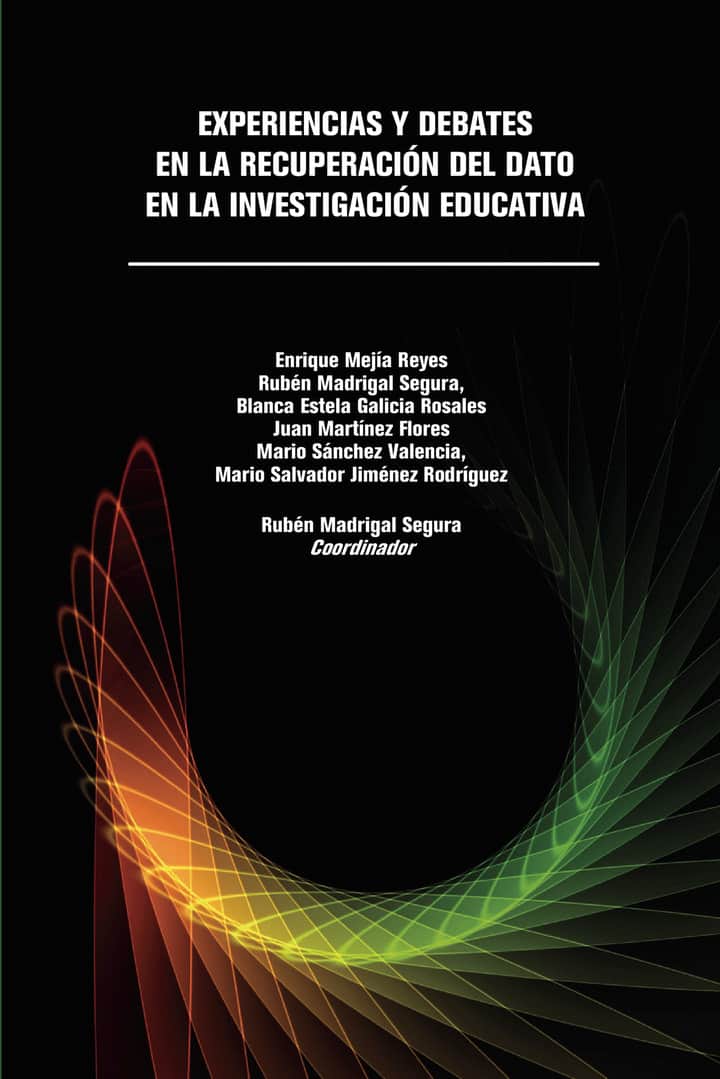 Experiencias y debates en la recuperación del dato en la investigación educativa