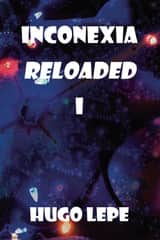 Inconexia Reloaded I