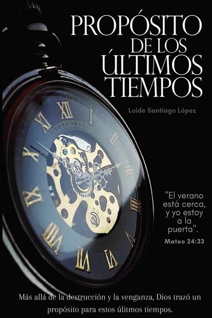 Propósito de los últimos tiempos