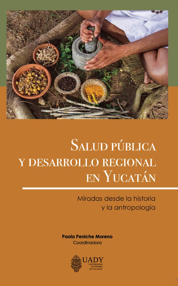 Salud pública y desarrollo regional en Yucatán