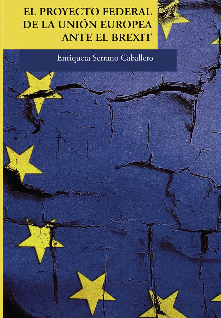 EL PROYECTO FEDERAL DE LA UNIÓN EUROPEA ANTE EL BREXIT